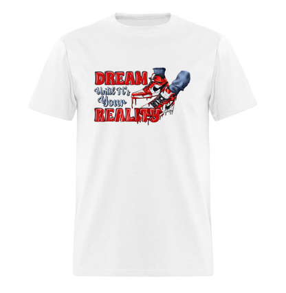 Dream Reality shirt